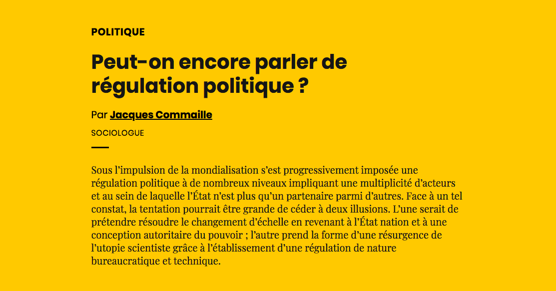 L Opinion Peut Elle être Le Guide Du Pouvoir Politique Peut-on encore parler de régulation politique ? | AOC media - Analyse