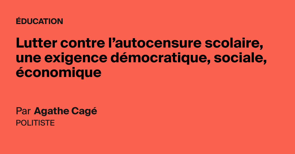 Lutter contre l’autocensure scolaire, une exigence démocratique ...