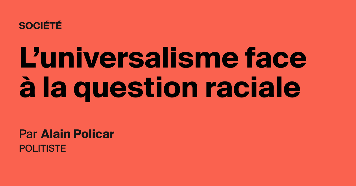 L’universalisme face à la question raciale AOC media