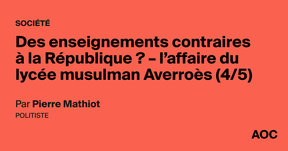 Des Enseignements Contraires à La République ? – L'affaire Du Lycée ...