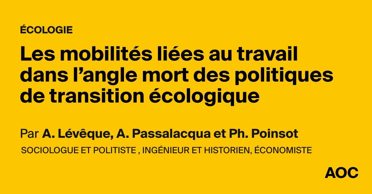 Les mobilités liées au travail dans l’angle mort des politiques de ...