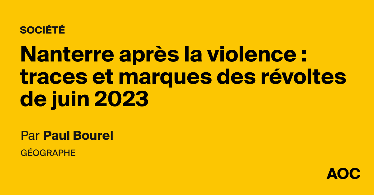 Nanterre après la violence : traces et marques des révoltes de juin ...