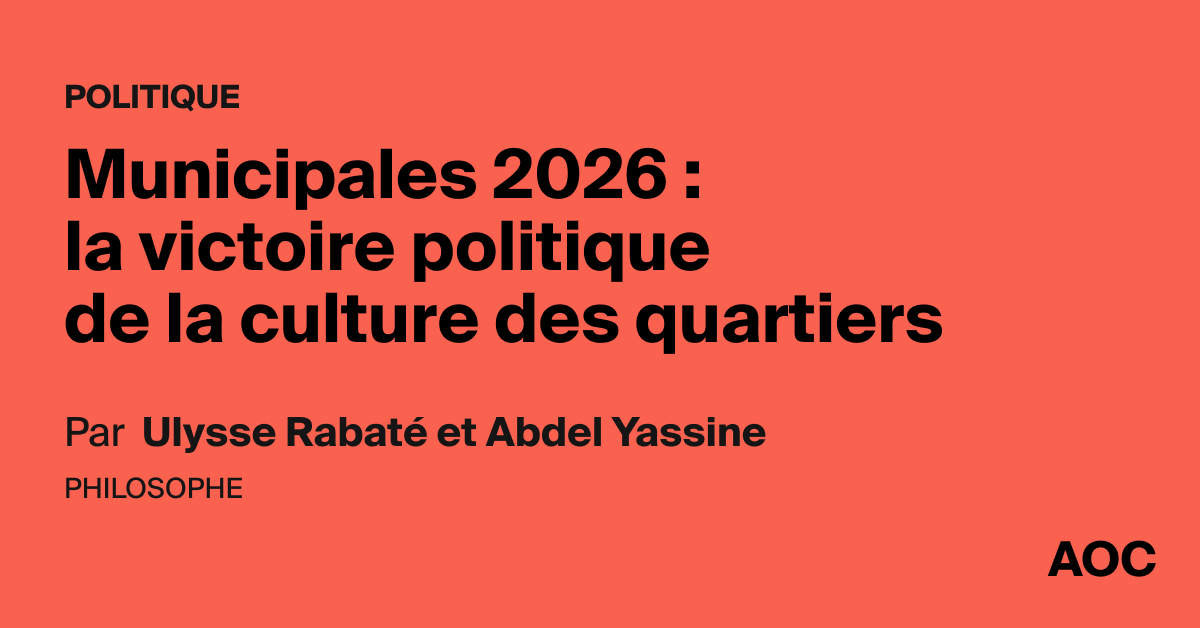 Municipales 2026 : la victoire politique de la culture des quartiers ...