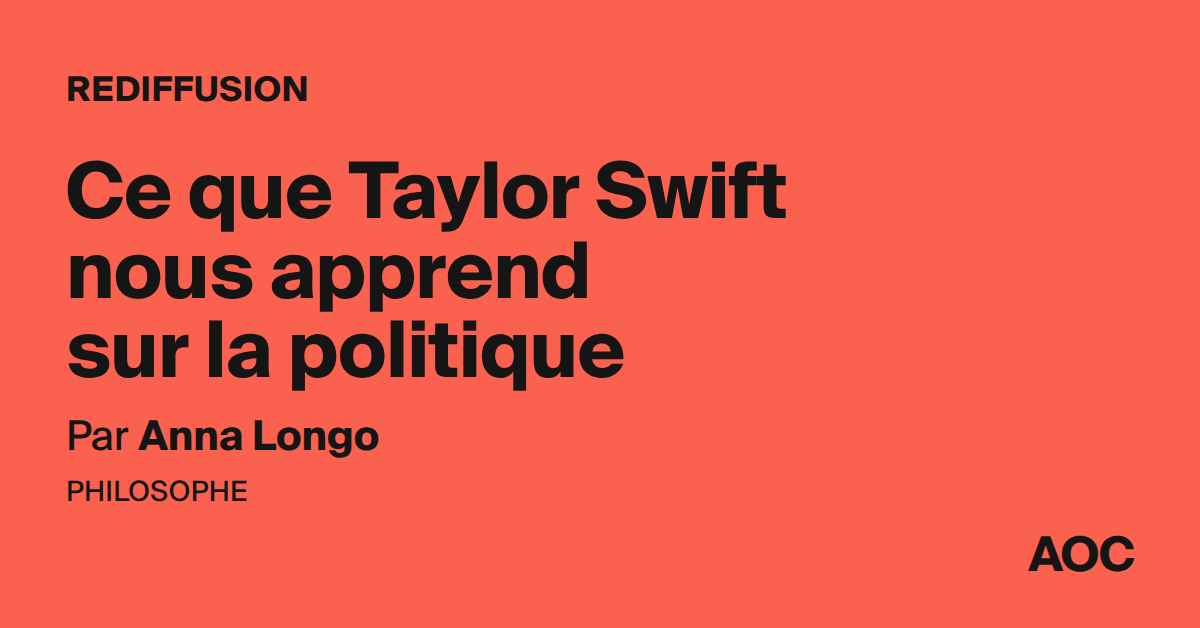 Ce que Taylor Swift nous apprend sur la politique