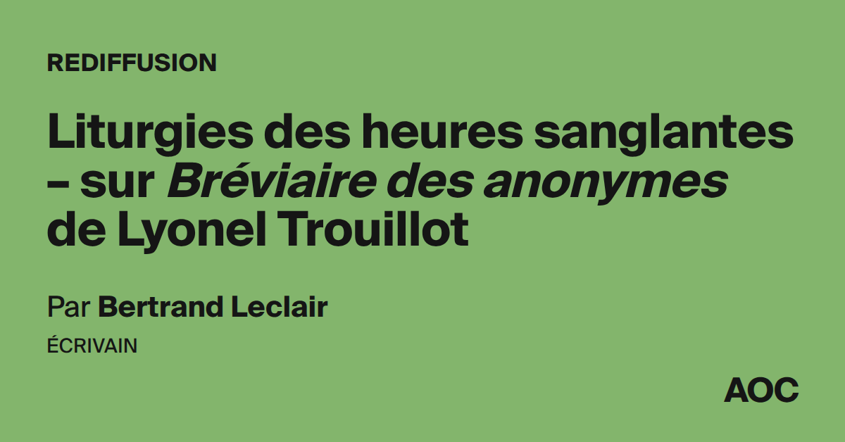 Liturgies des heures sanglantes – sur <i>Bréviaire des anonymes</i> de Lyonel Trouillot