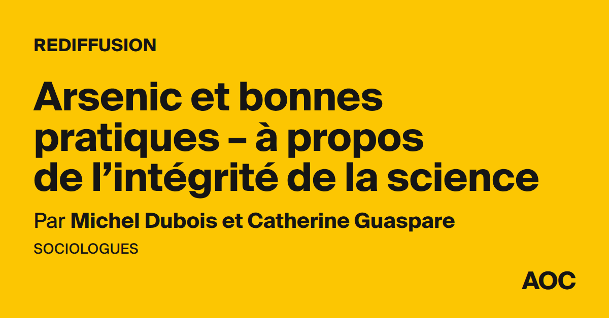 Arsenic et bonnes pratiques – à propos de l’intégrité de la science