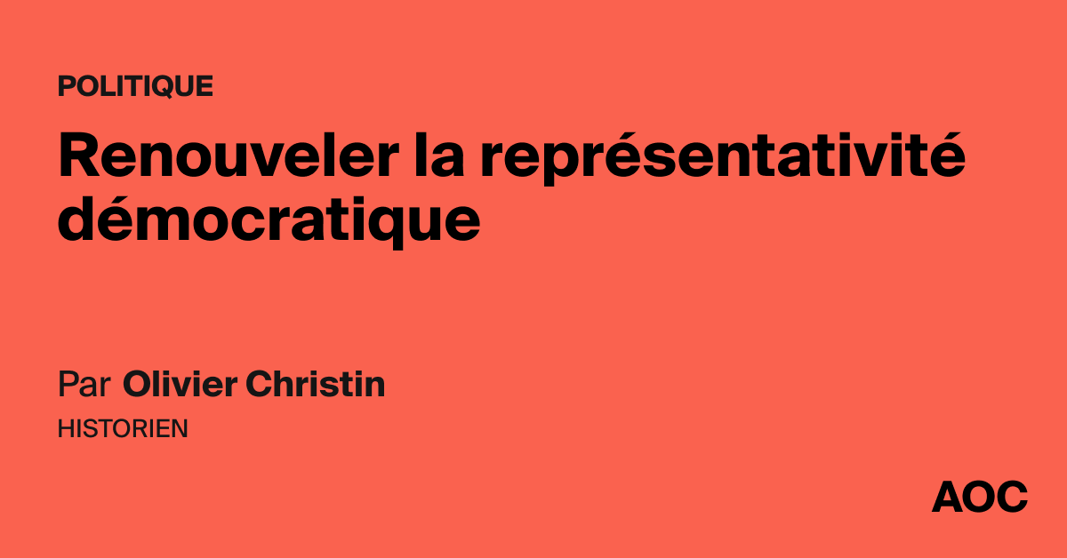 Renouveler la représentativité démocratique - AOC media
