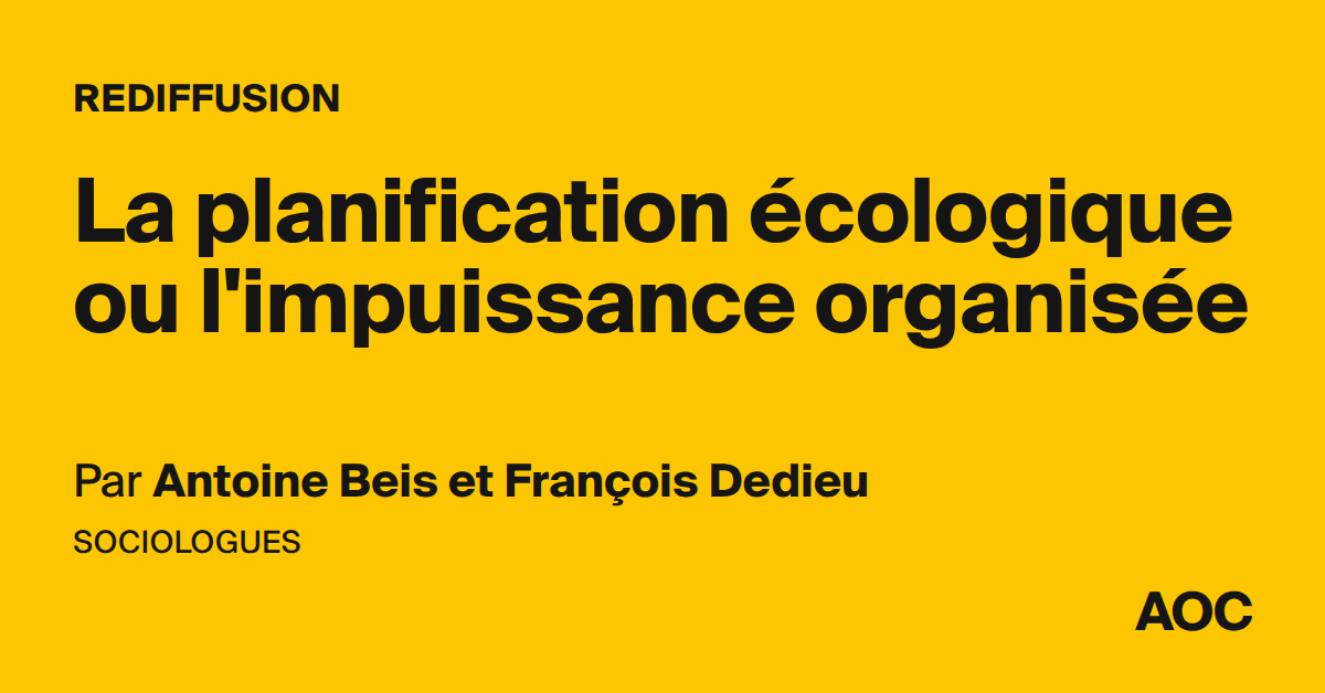 La planification écologique ou l'impuissance organisée