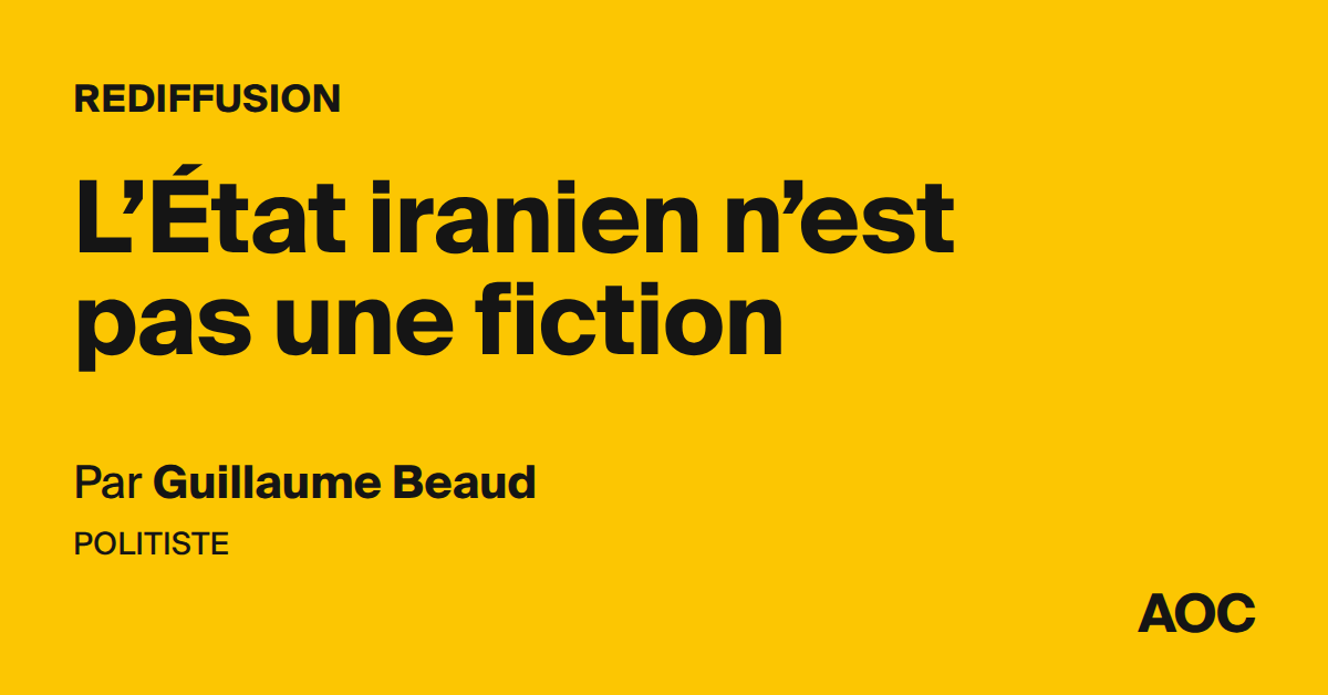 L’État iranien n’est pas une fiction