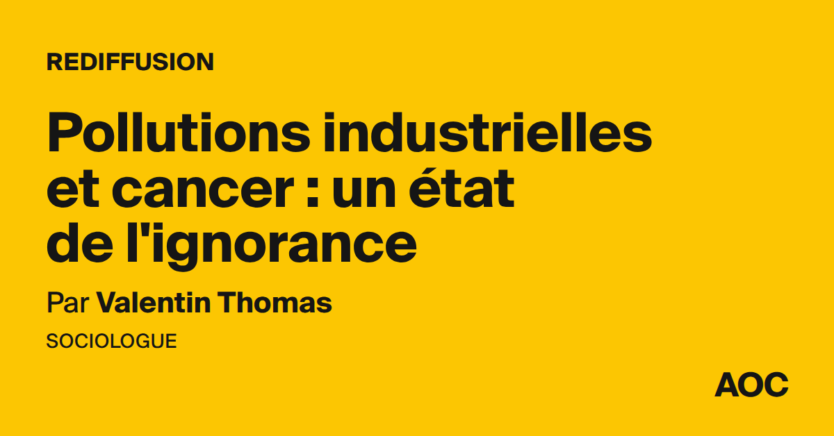 Pollutions industrielles et cancer : un état de l'ignorance