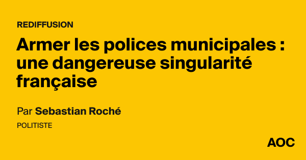 Armer les polices municipales : une dangereuse singularité française
