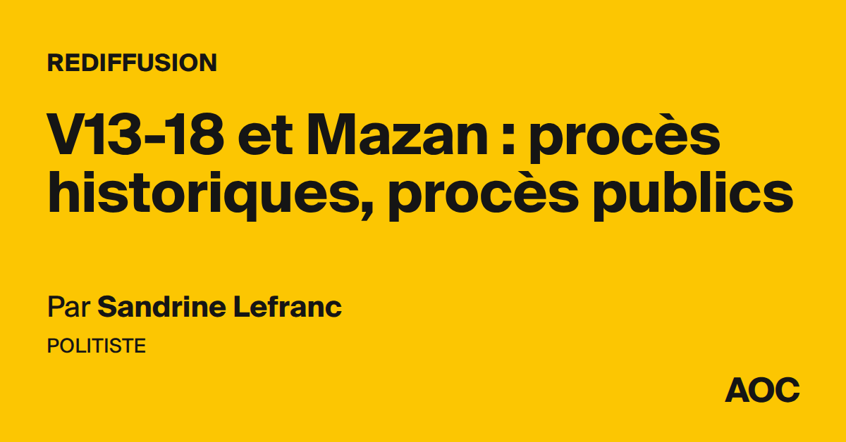 V13-18 et Mazan : procès historiques, procès publics