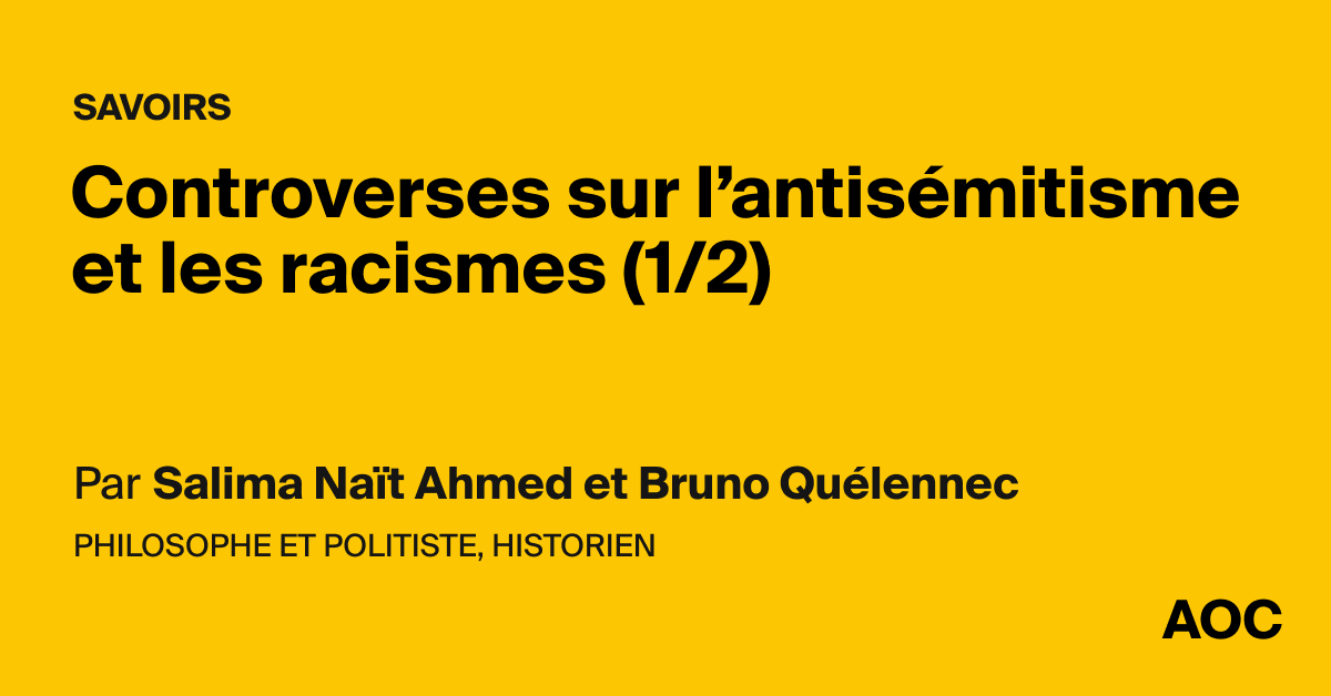 Controverses sur l’antisémitisme et les racismes (1/2)