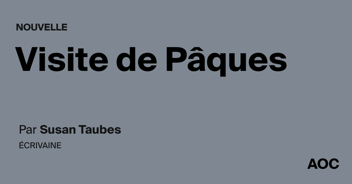 Visite de Pâques - AOC media